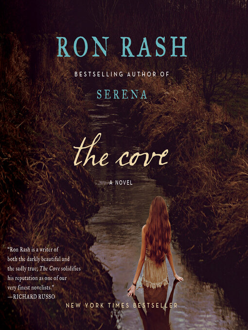 Title details for The Cove by Ron Rash - Available